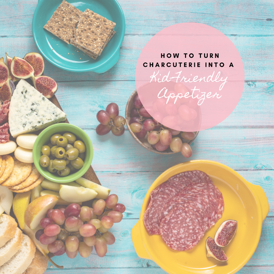 How To Turn Charcuterie Into A Kid-Friendly Appetizer