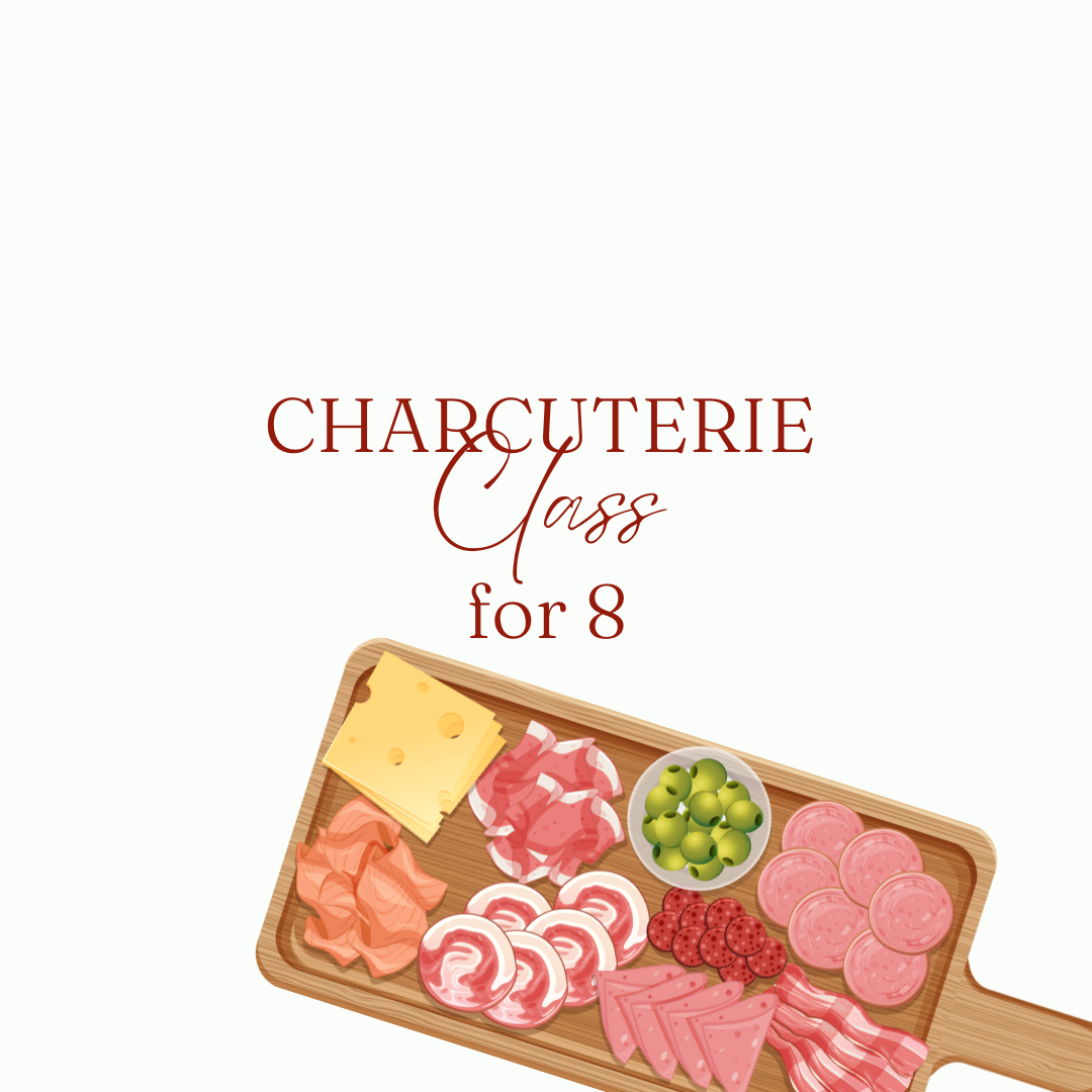 Charcuterie Class for 8